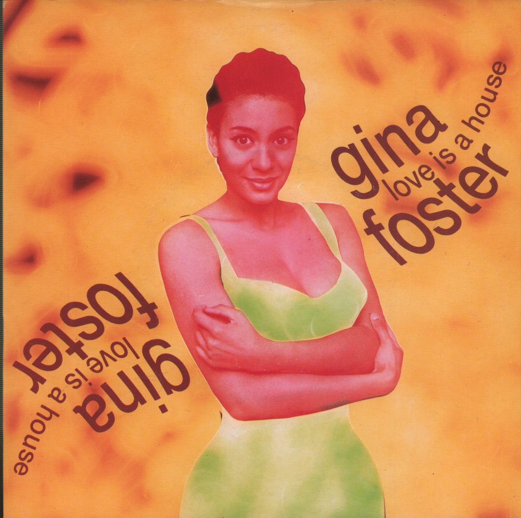 Gina Foster - Love Is A House - 7 Inch