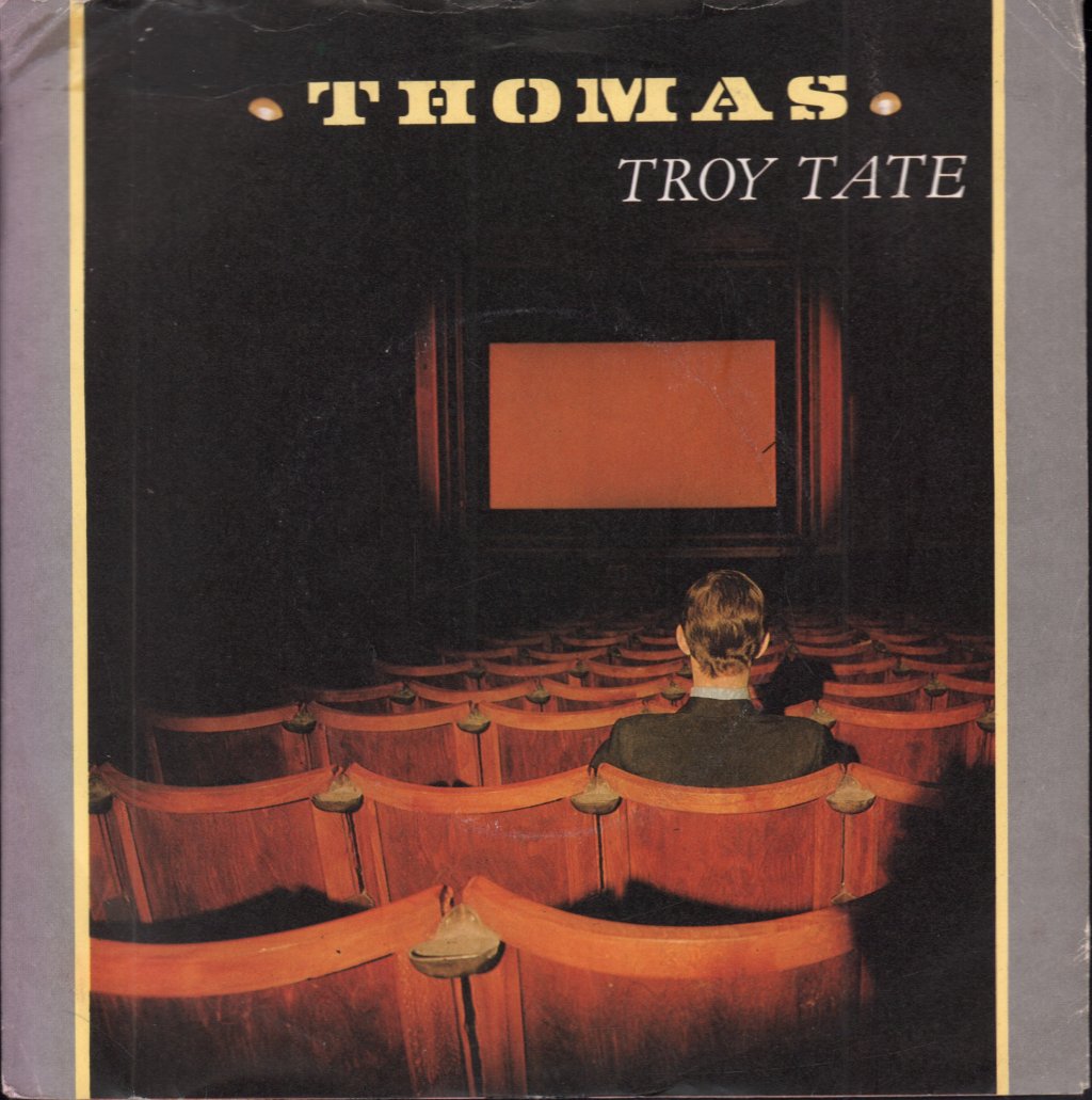 Troy Tate - Thomas - 7 Inch