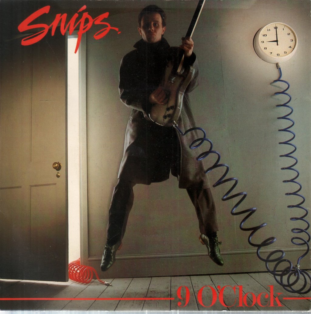 Snips - 9 O'clock - 7 Inch
