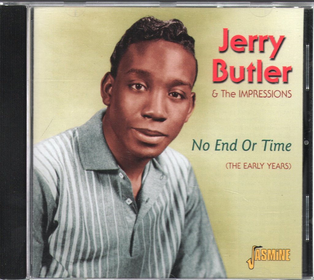 Jerry Butler & The Impressions - No End Or Time (The Early Years) - Cd