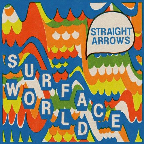 Straight Arrows - Surface World - Cd