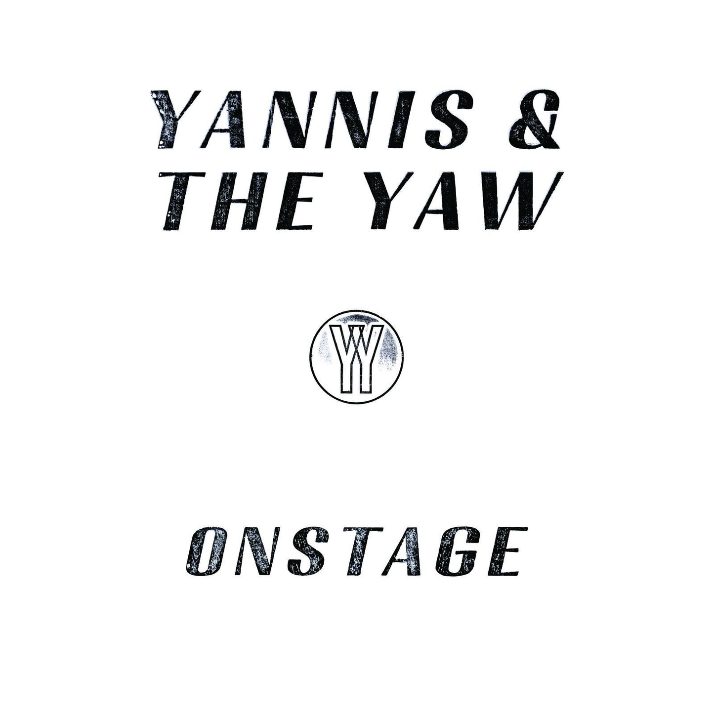 Yannis and the Yaw - Onstage - Double Lp