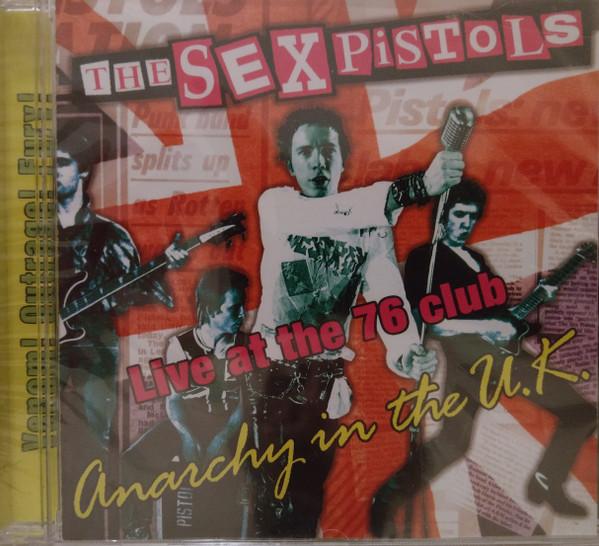 Sex Pistols - Anarchy In The U.K. - Live At The 76 Club - Cd