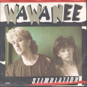 Wa Wa Nee - Stimulation - 7 Inch