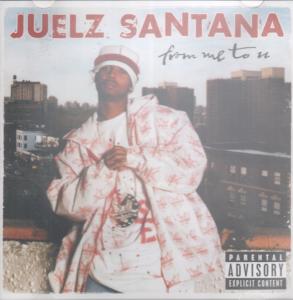 Juelz Santana - From Me To U - Cd