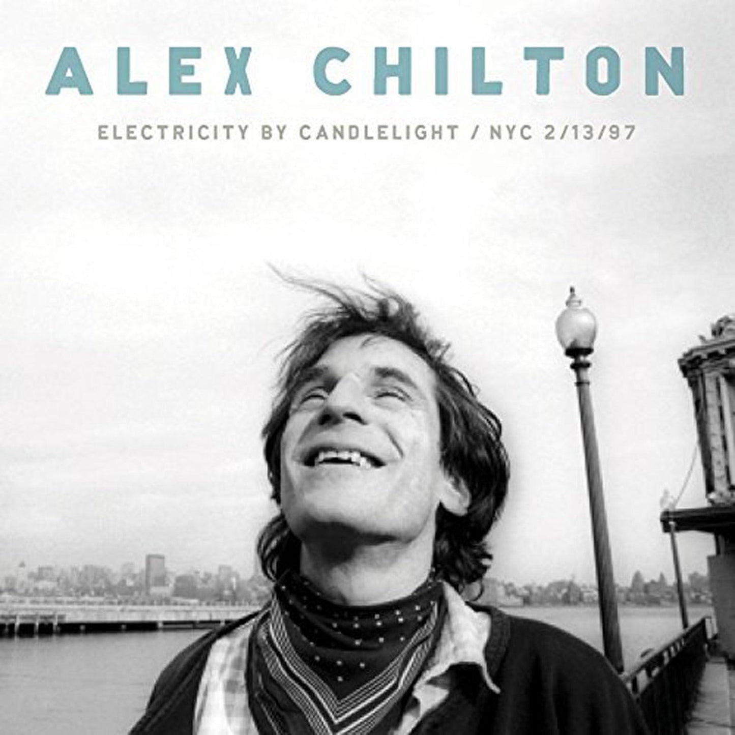 Alex Chilton - Electricity By Candlelight: Nyc 2/13/97 - Cd