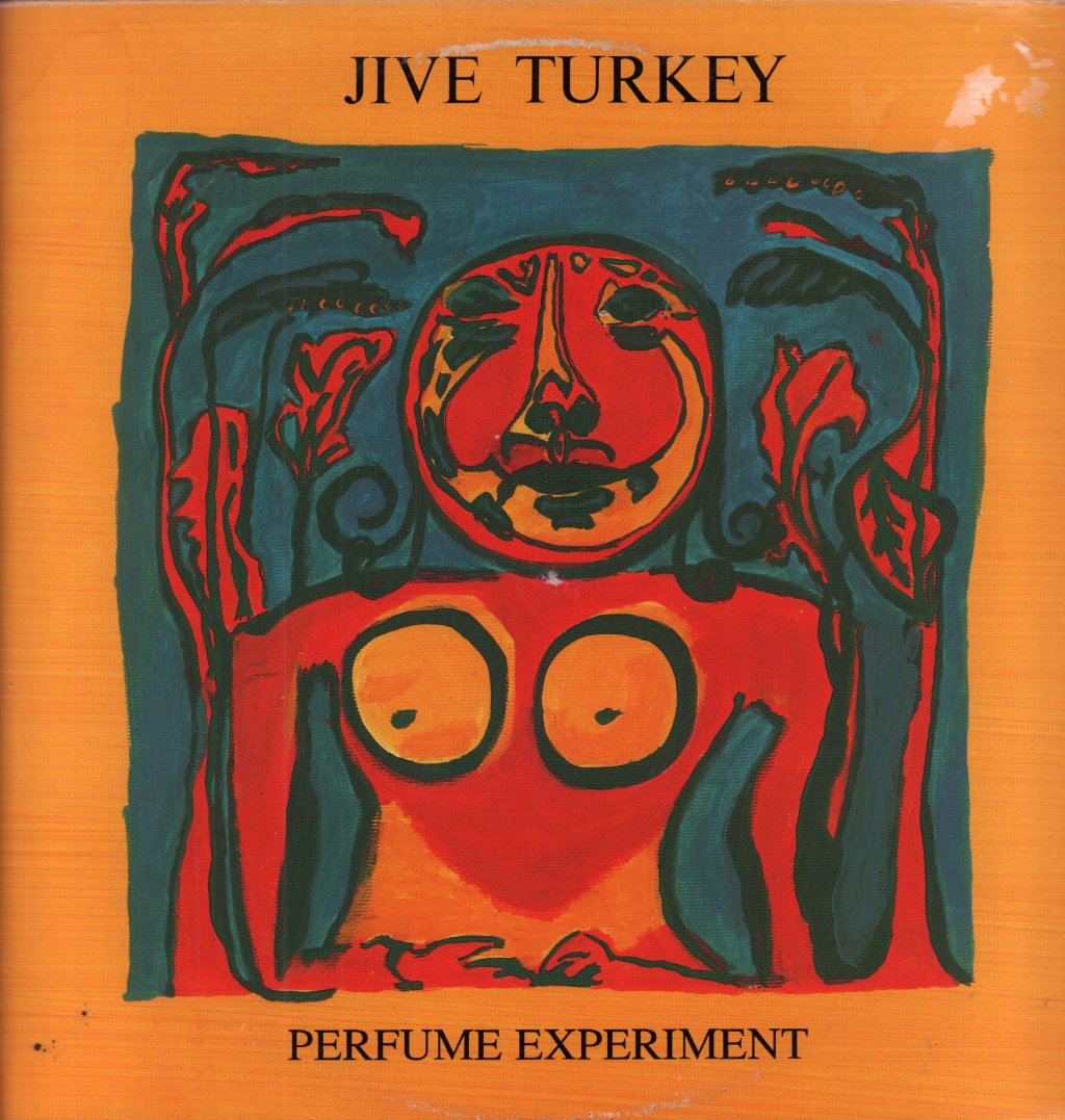 Jive Turkey - Perfume Experience - Lp