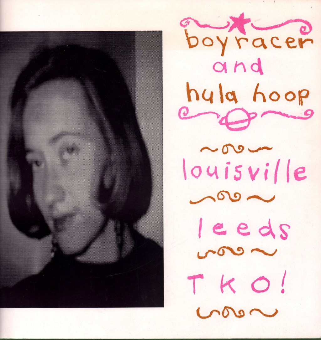 Boyracer / Hula Hoop - Louisville - Leeds - TKO! - Lp