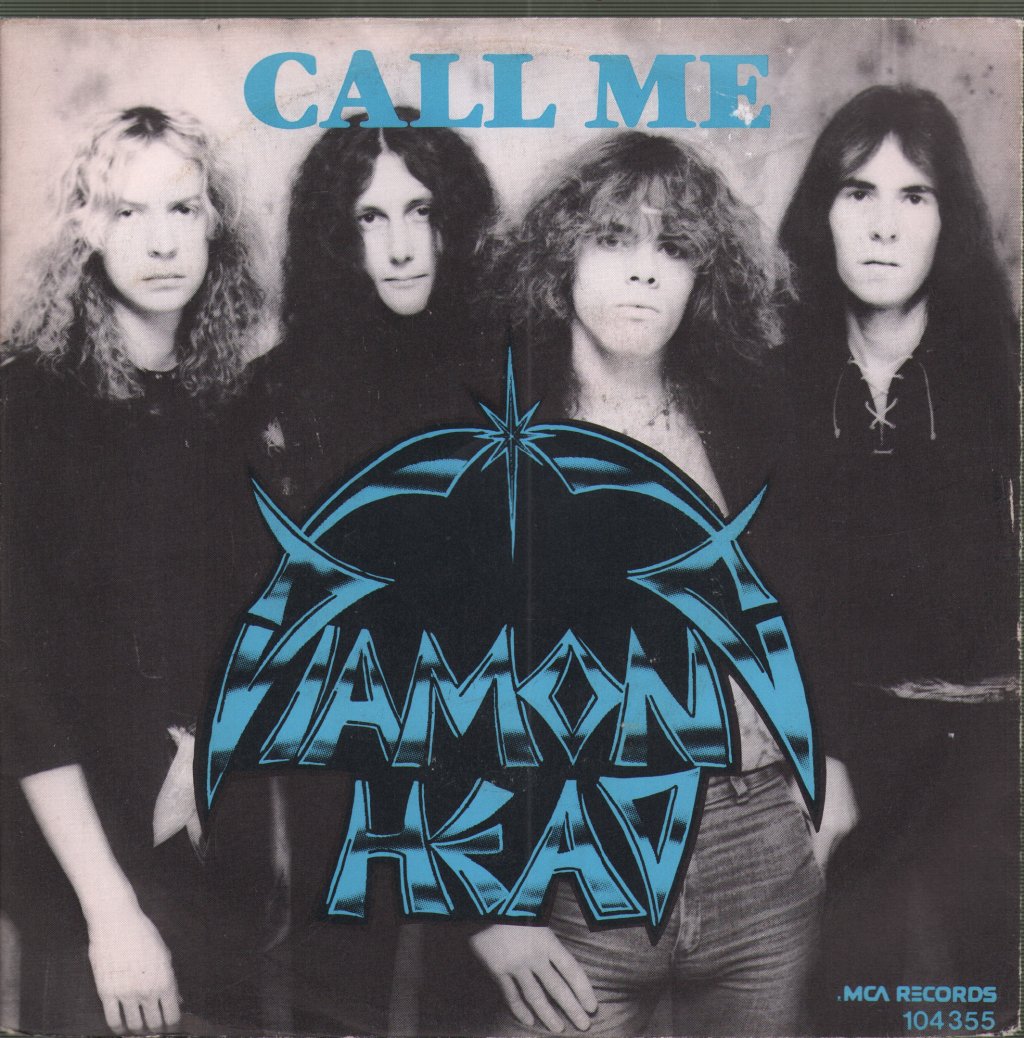 Diamond Head (Nwobhm Group) - Call Me - 7 Inch