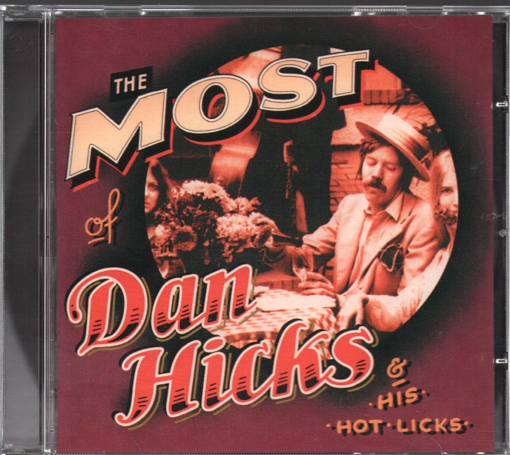 Dan Hicks And His Hot Licks - Most Of Dan Hicks & His Hot Licks - Cd