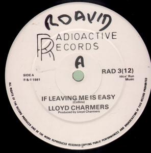 Lloyd Charmers - If Leaving Me Is Easy - 12 Inch
