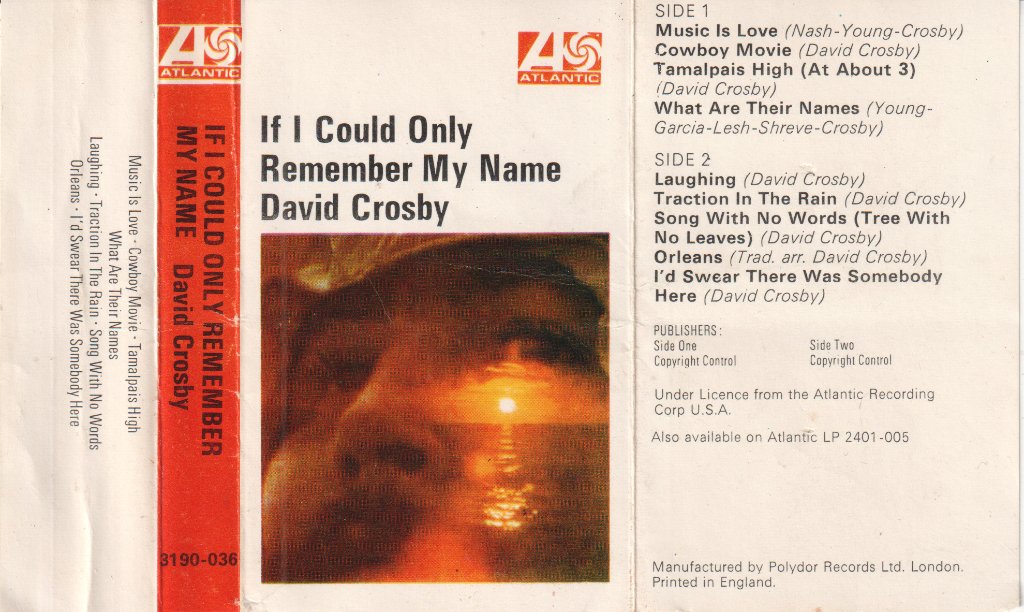 David Crosby - If I Could Only Remember My Name - Cassette