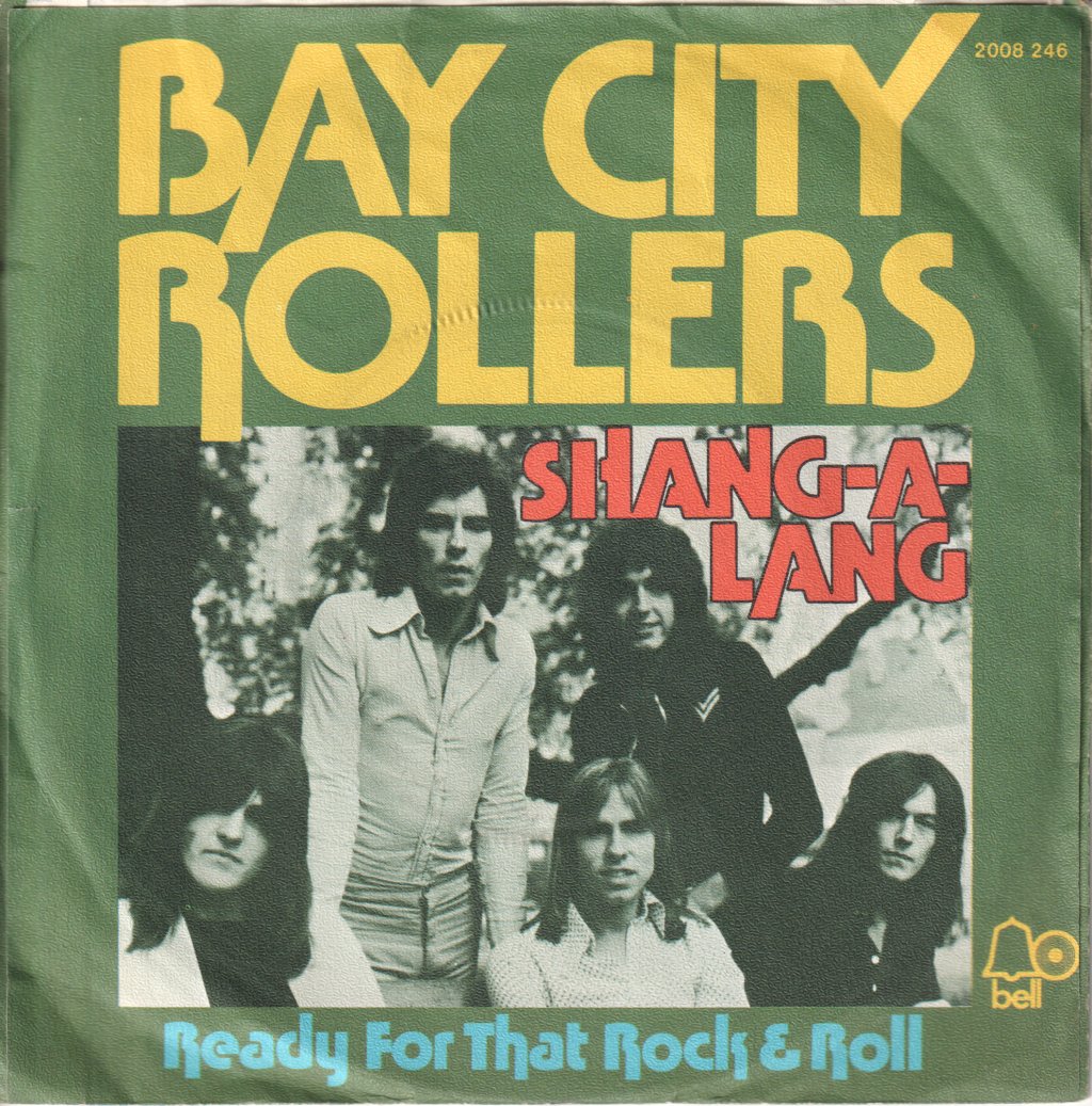 Bay City Rollers - Shang-A-Lang - 7 Inch