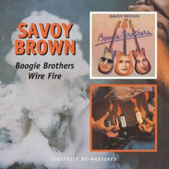 Savoy Brown - Boogie Brothers / Wire Fire - Double Cd