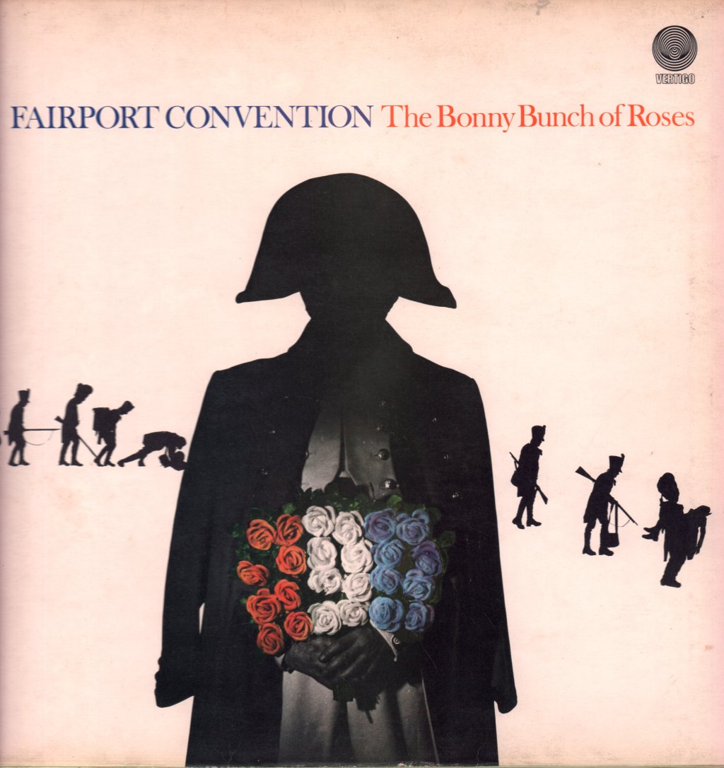 Fairport Convention - Bonny Bunch Of Roses - Lp