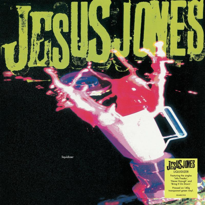 Jesus Jones - Liquidizer - Lp