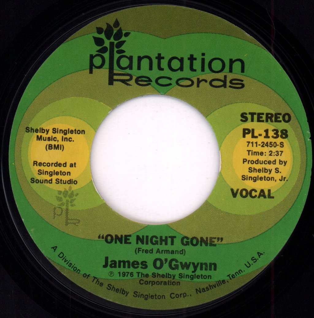 James O'Gwynn - One Night Gone - 7 Inch