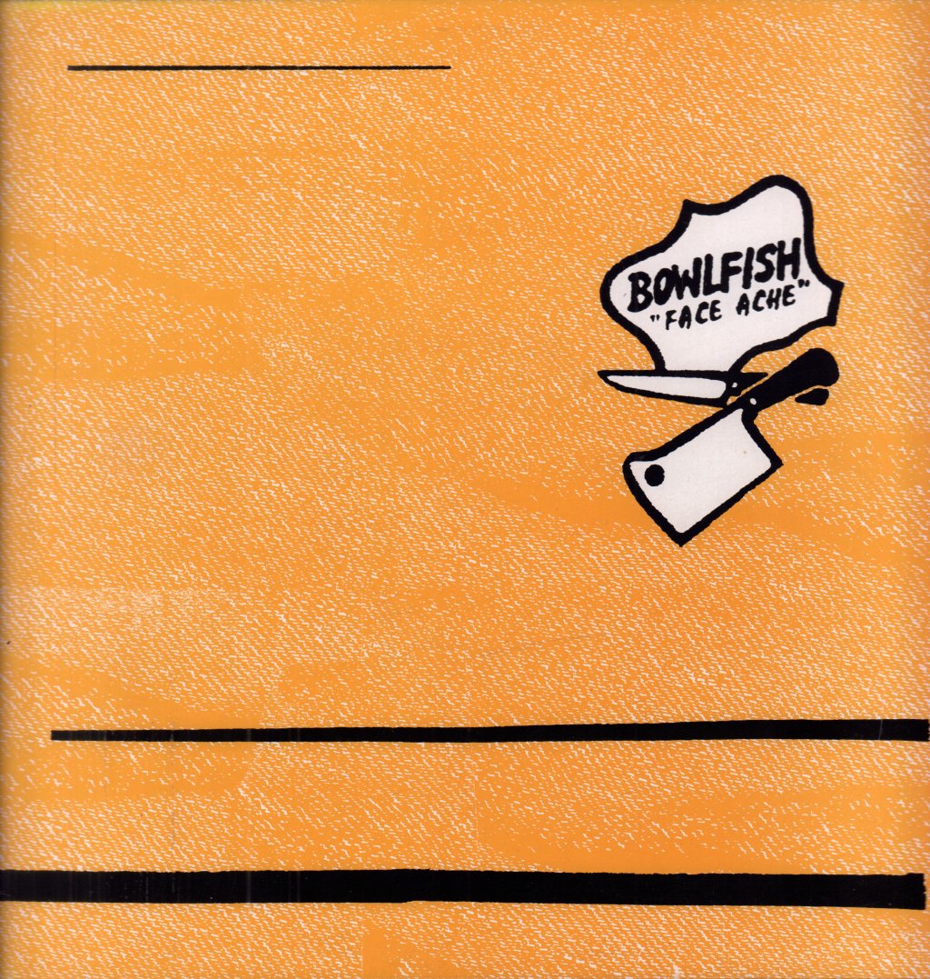 Bowlfish - Face Ache - 12 Inch