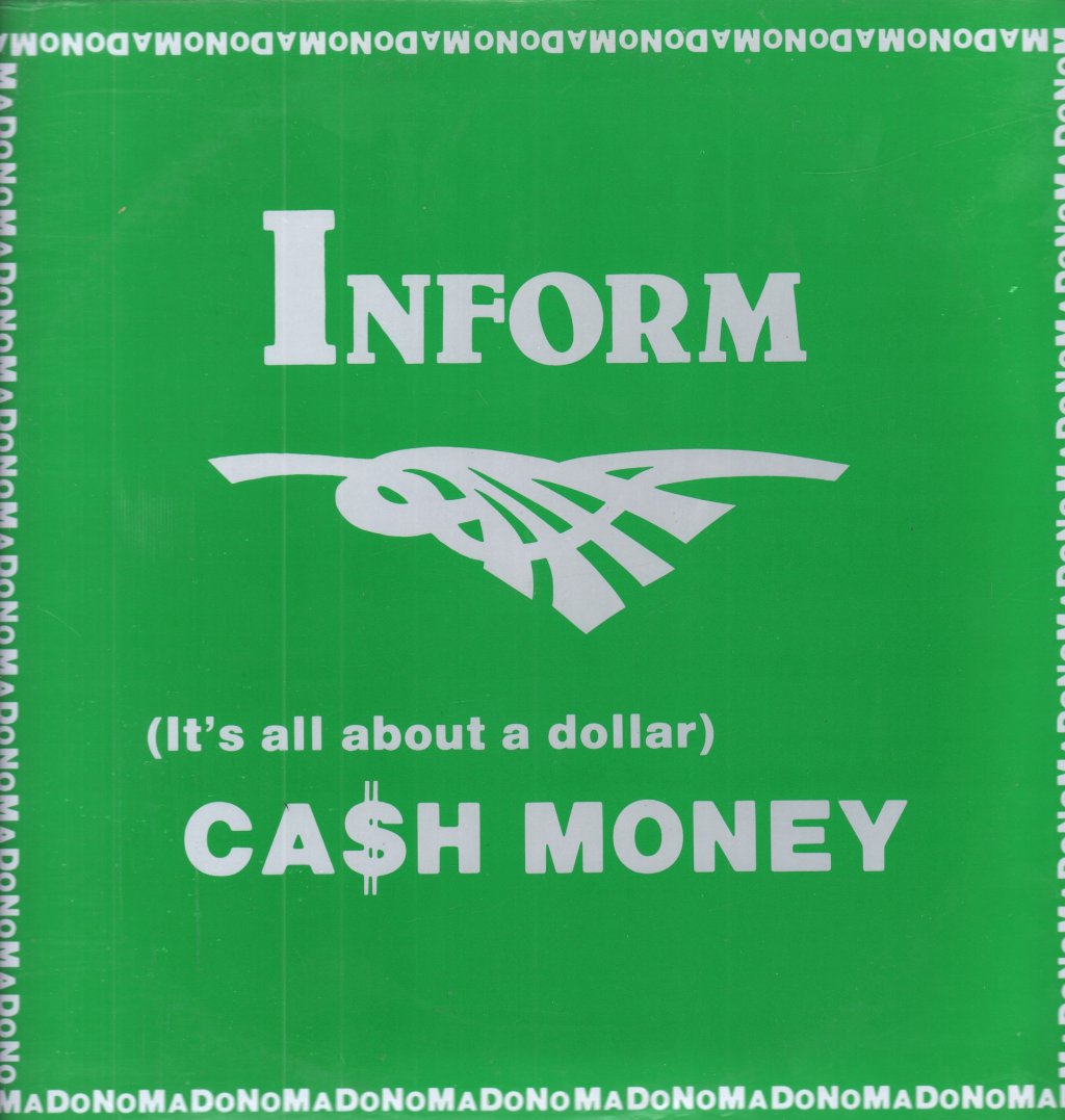 Inform - It's All About A Dollar Cash Money - 12 Inch