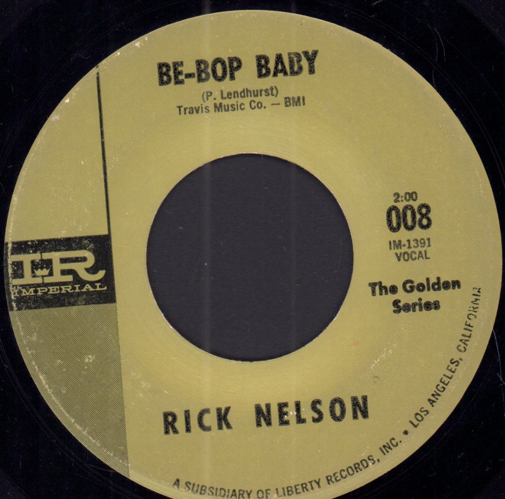 Rick Nelson - Be-Bop Baby - 7 Inch