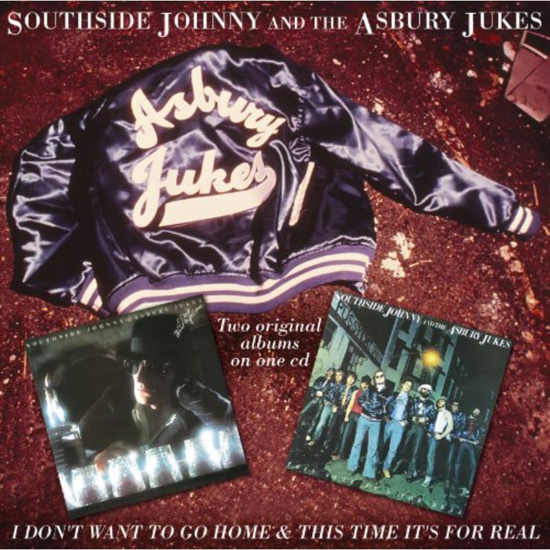 Southside Johnny And The Asbury Jukes - I Don't Want To Go Home / This Time It's For Real - Cd