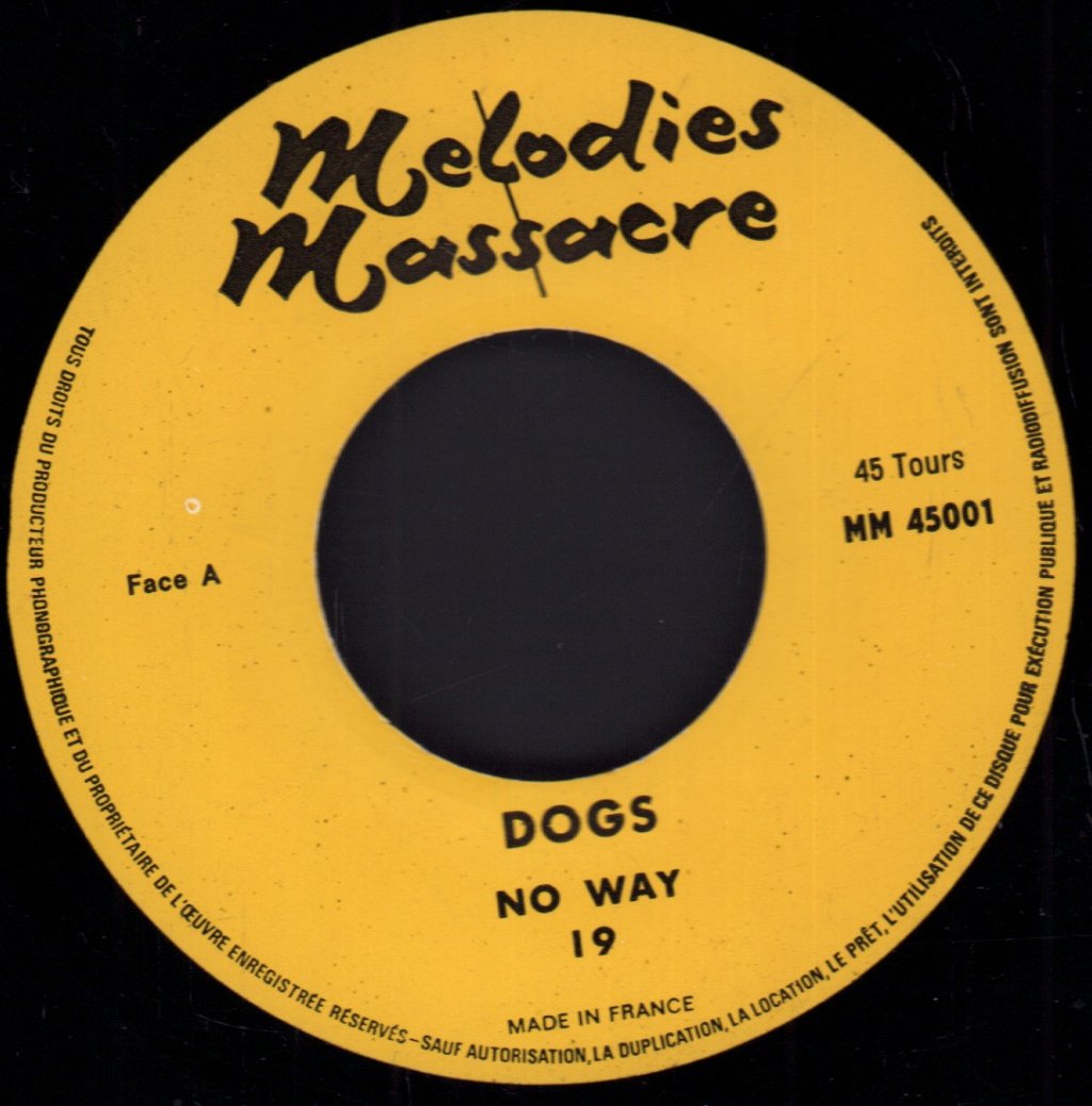 dogs (french rock group) - Charlie Was A Good Boy - 7 Inch