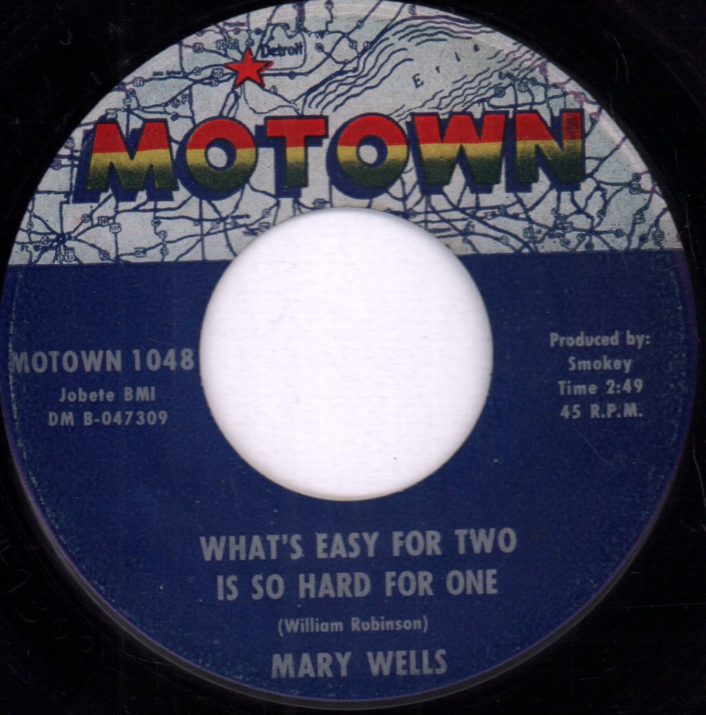 Mary Wells - What's Easy For Two Is So Hard For One - 7 Inch