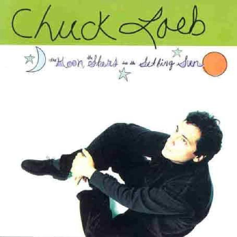 Chuck Loeb - Moon, the Stars and the Setting Sun - Cd
