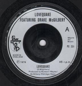 Lovequake Featuring Drake Mc Gilbery - Lovequake - 7 Inch