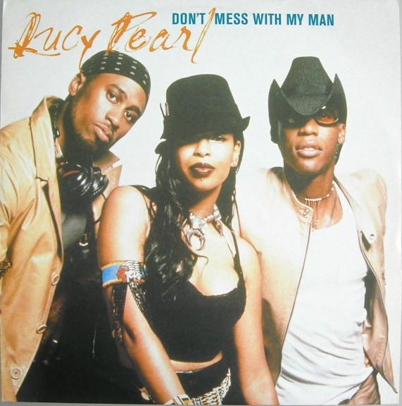 Lucy Pearl - Don't Mess With My Man - 12 Inch