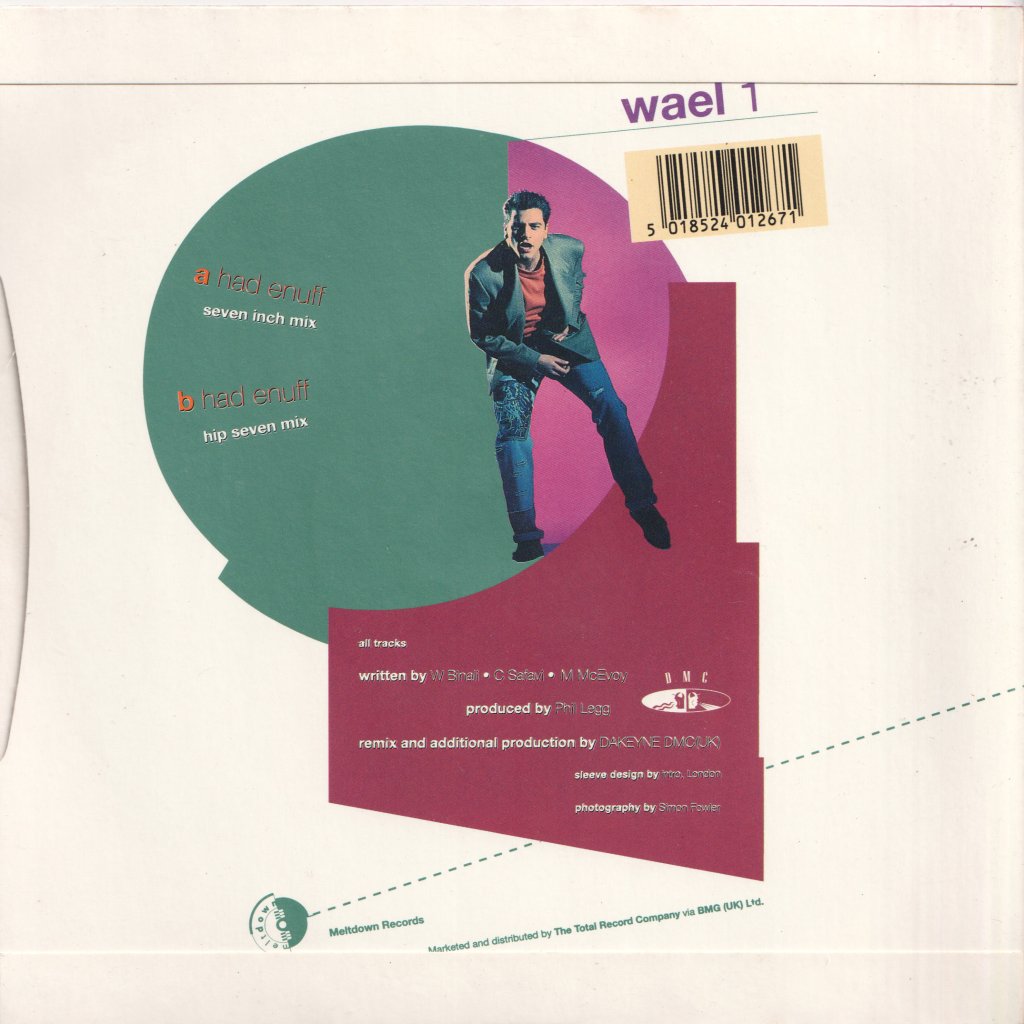 Wael - Had Enuff - 7 Inch