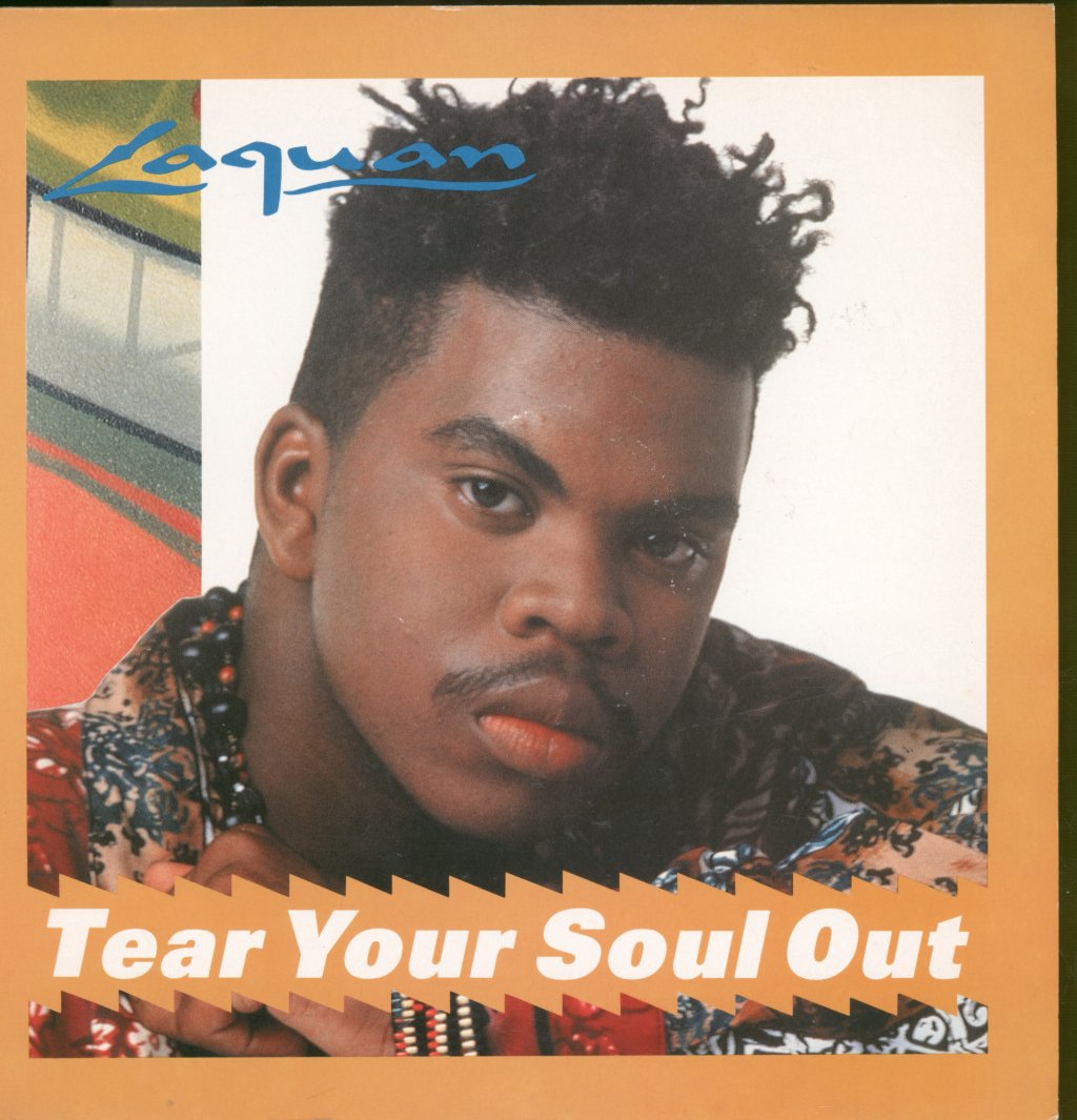Laquan - Tear Your Soul Out - 12 Inch