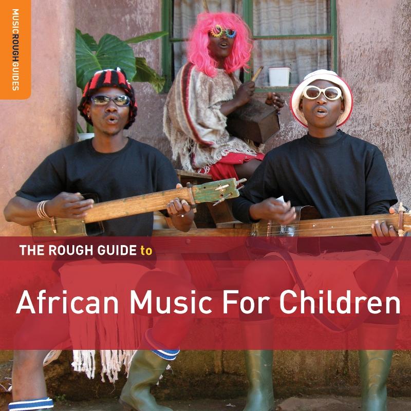 Various Artists - Rough Guide To African Music For Children (Second Edition) - Double Cd