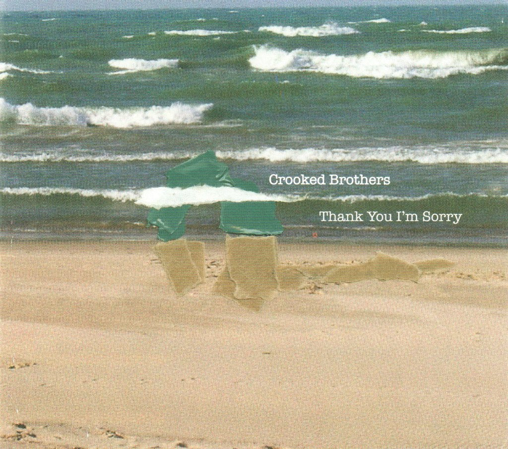 Crooked Brothers - Thank You I'm Sorry - Cd