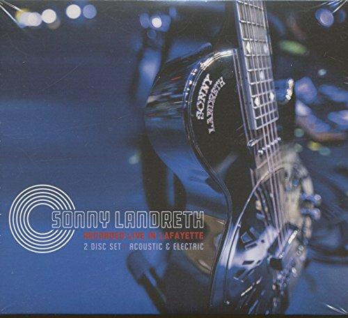 Sonny Landreth - Recorded Live In Lafayette - Double Cd