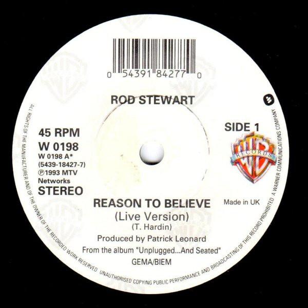 Rod Stewart - Reason To Believe - 7 Inch