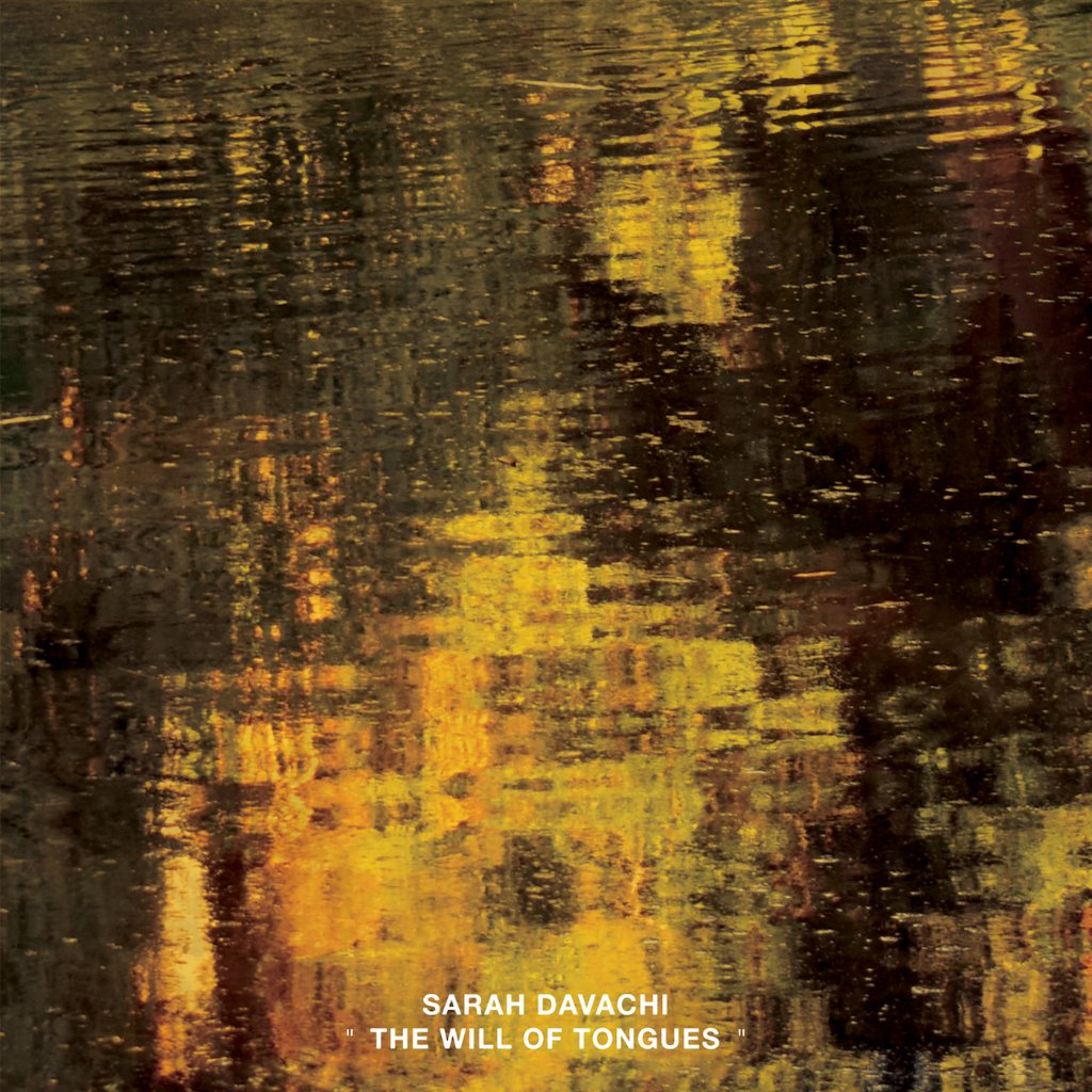 Sarah Davachi - Will Of Tongues - Triple Lp