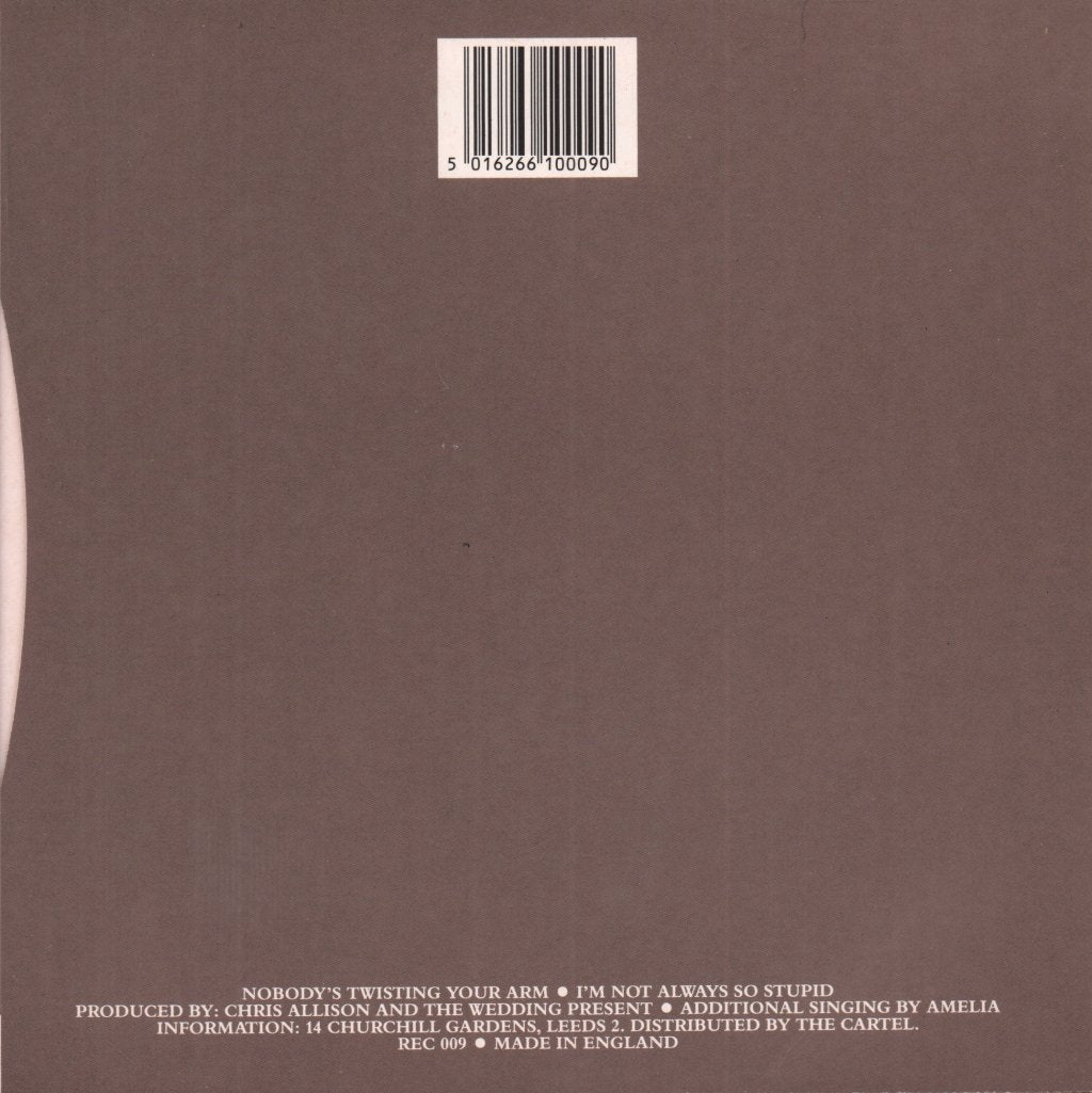 Wedding Present - Nobody's Twisting Your Arm - 7 Inch
