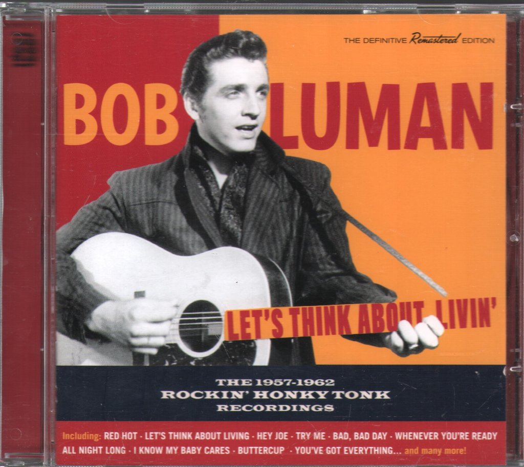 Bob Luman - Let's Think About Livin' - The 1957-1962 Rockin' Honky Tonk Recordings - Cd