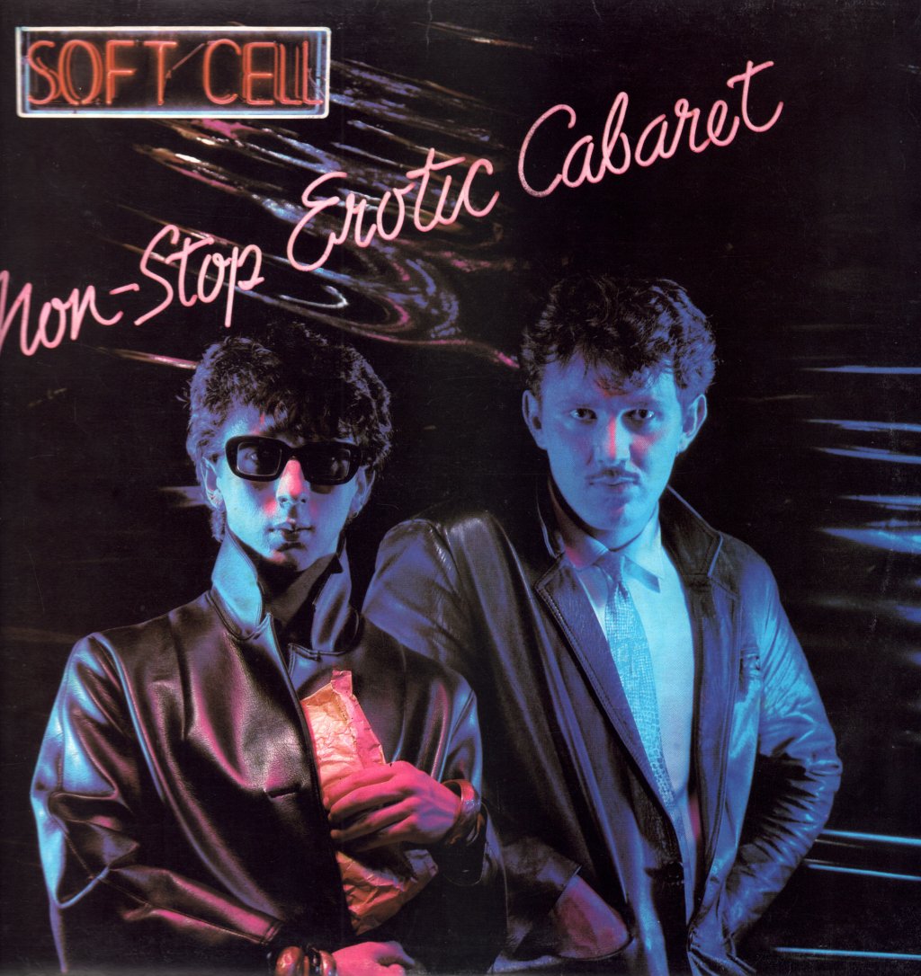 Soft Cell - Non Stop Erotic Cabaret - Lp