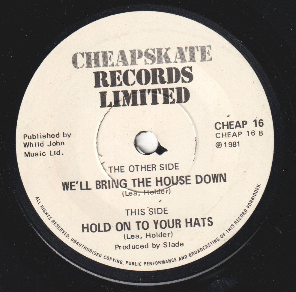 Slade - We'll Bring The House Down - 7 Inch