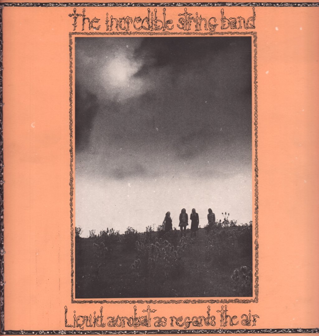 Incredible String Band - Liquid Acrobat As Regards The Air - Lp