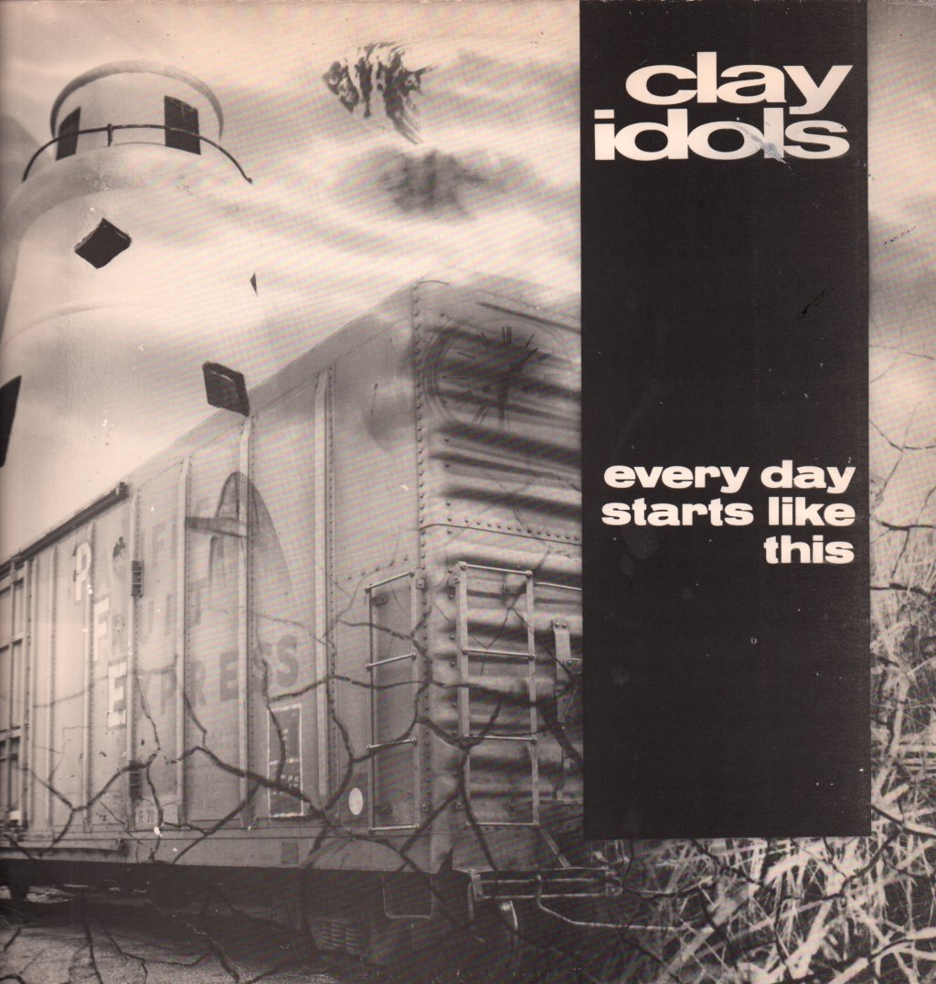 Clay Idols - Every Day Starts Like This - Lp