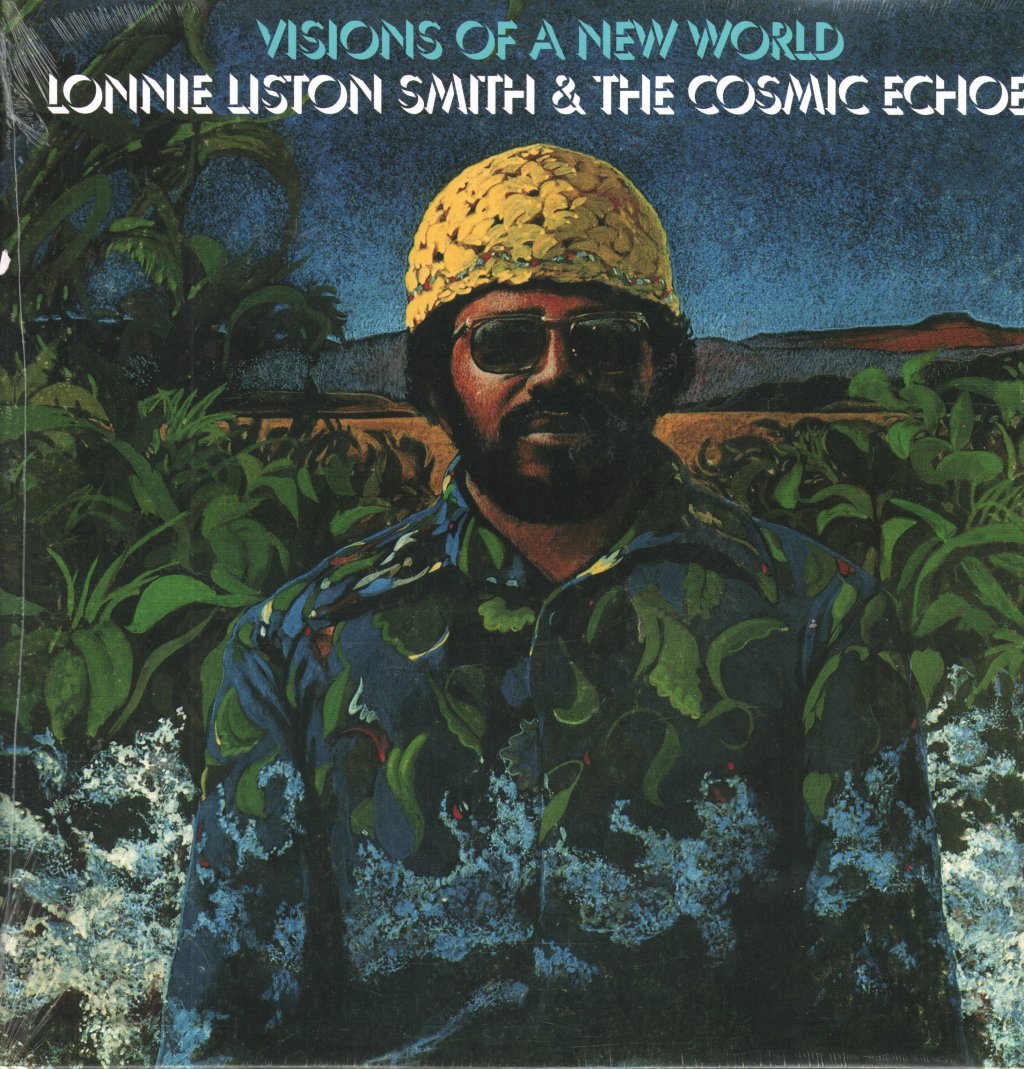 Lonnie Liston Smith & The Cosmic Echoes - Visions of A New World - Lp