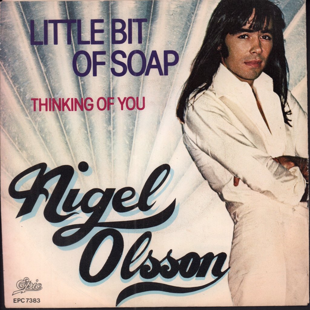 Nigel Olsson - Little Bit Of Soap - 7 Inch