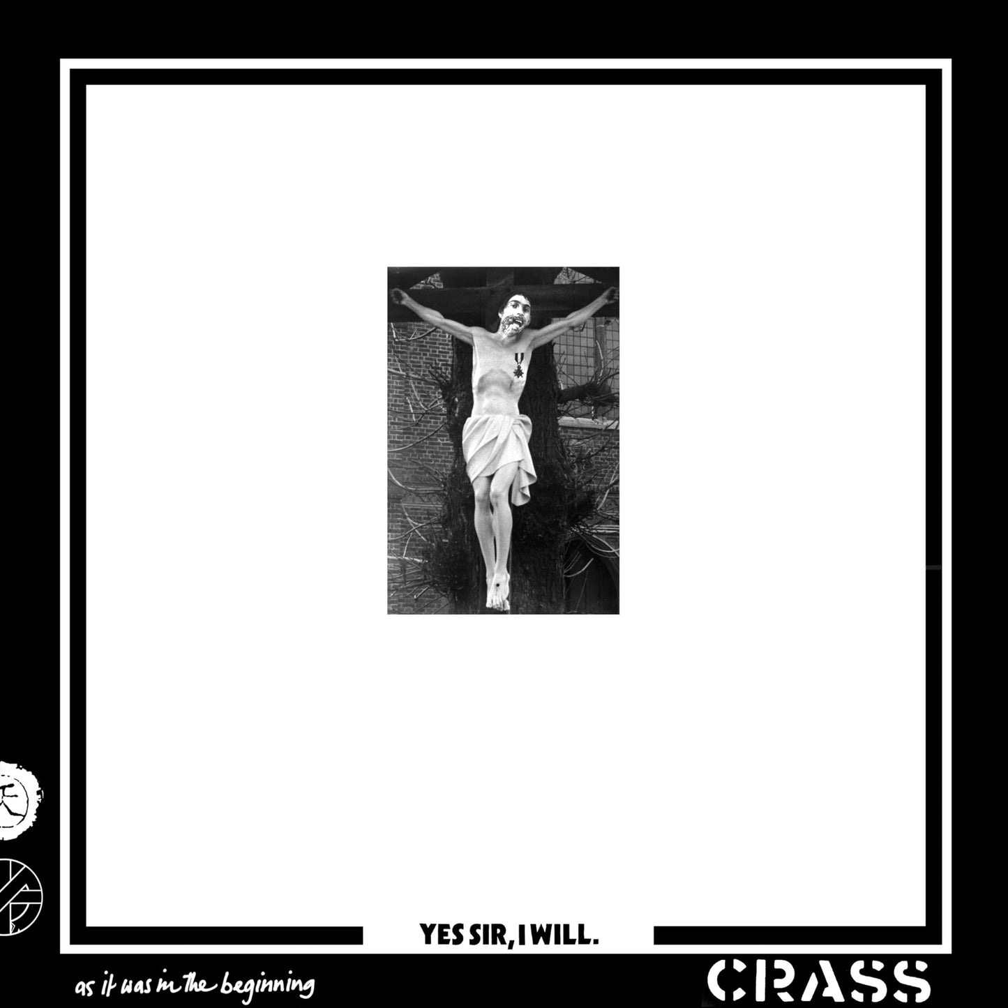 Crass - Yes Sir, I Will. - Cd