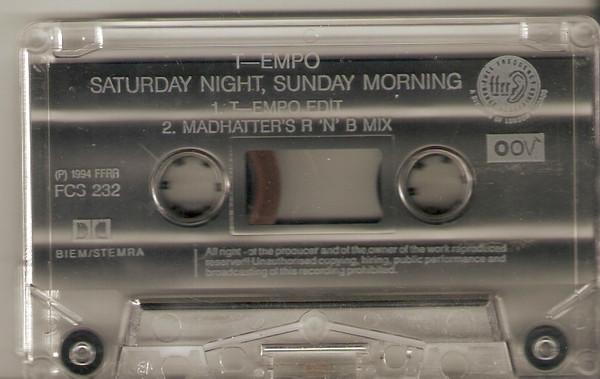 T-Empo - Saturday Night Sunday Morning - Cassette