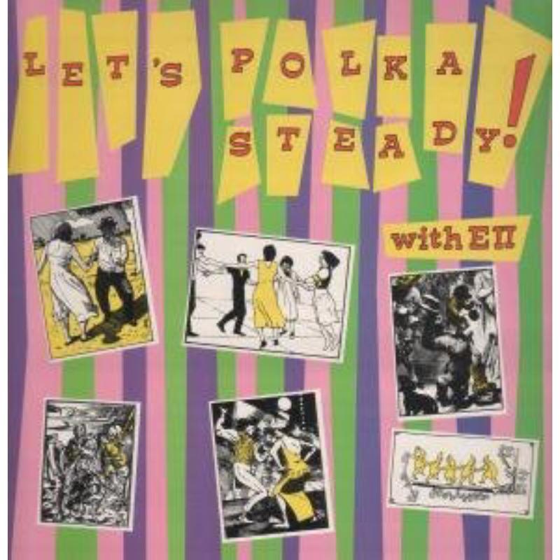 Edward The Second And The Red Hot Polkas - Let's Polkasteady - Cd