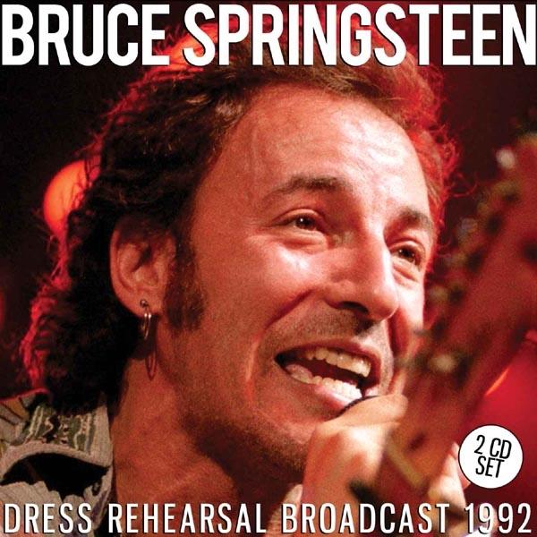Bruce Springsteen - Dress Rehearsal Broadcast 1992 - Cd