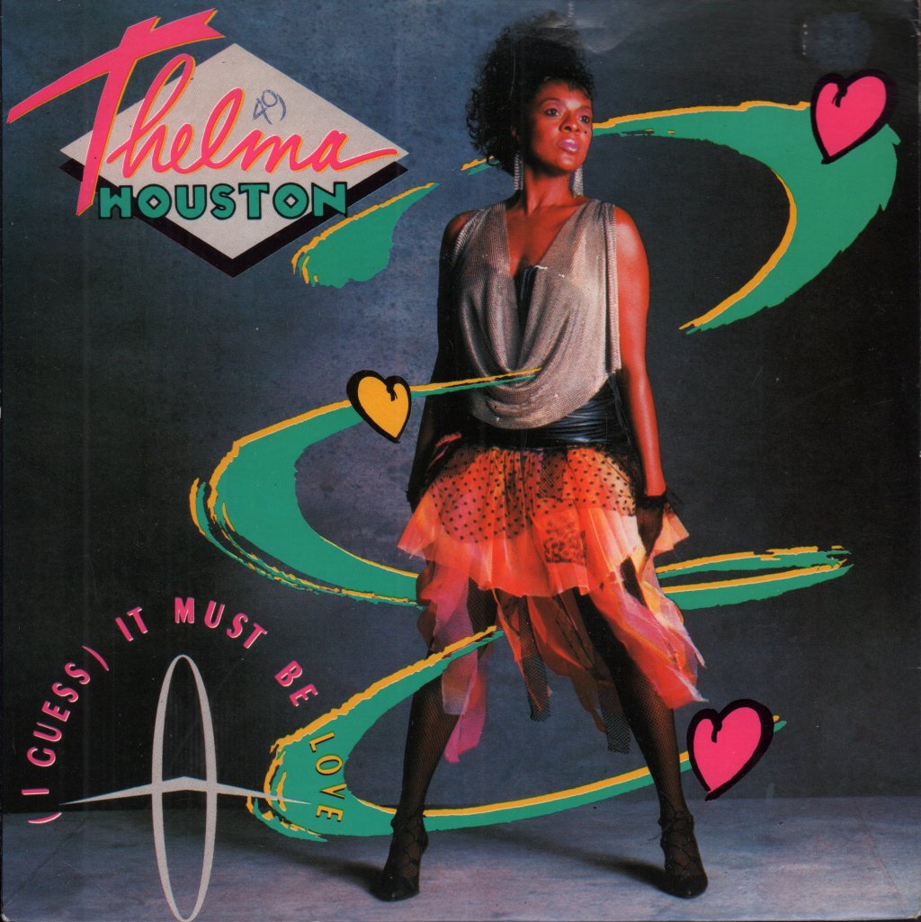 Thelma Houston - I Guess It Must Be Love - 7 Inch